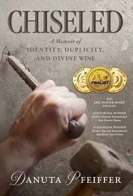 Cincelado: Unas memorias sobre la identidad, la duplicidad y el vino divino - Chiseled: A Memoir of Identity, Duplicity, and Divine Wine