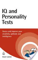 Test de inteligencia y personalidad: Evalúe su creatividad, aptitud e inteligencia - IQ and Personality Tests: Assess Your Creativity, Aptitude and Intelligence