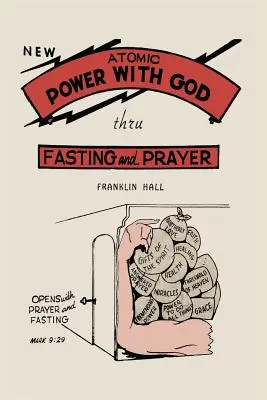 Poder Atómico Con Dios, A Través Del Ayuno Y La Oración - Atomic Power with God, Through Fasting and Prayer