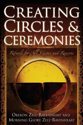 Creación de círculos y ceremonias - Creating Circles and Ceremonies