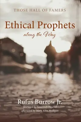 Profetas éticos en el camino - Ethical Prophets along the Way