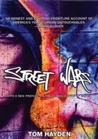 Guerras callejeras: las bandas y el futuro de la violencia - Street Wars: Gangs and the Future of Violence