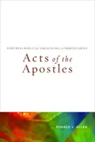 Los Hechos de los Apóstoles: Fortress Biblical Preaching Commentaries - Acts of the Apostles: Fortress Biblical Preaching Commentaries