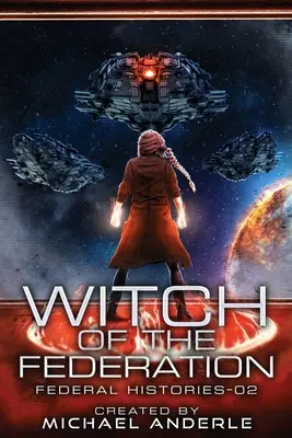 Bruja de la Federación II - Witch Of The Federation II