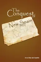 La conquista de Nueva España - The Conquest of New Spain
