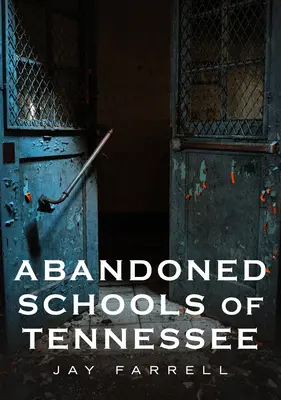 Escuelas abandonadas de Tennessee - Abandoned Schools of Tennessee