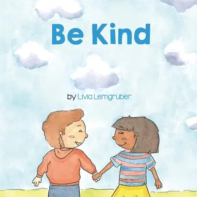 Sé amable - Be Kind