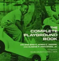 El libro completo del patio de recreo - The Complete Playground Book