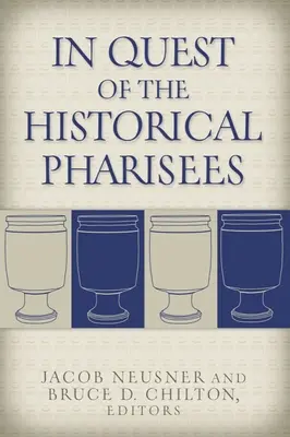 En busca de los fariseos históricos - In Quest of the Historical Pharisees