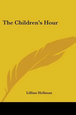 La hora de los niños - The Children's Hour