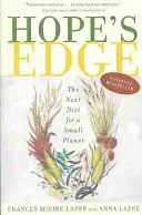 Hope's Edge: La próxima dieta para un planeta pequeño - Hope's Edge: The Next Diet for a Small Planet