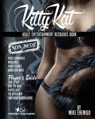 Kitty Kat: Libro de recursos de entretenimiento para adultos sin desnudos - Kitty Kat: Adult Entertainment Non-Nude Resource Book