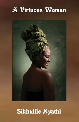 Una mujer virtuosa - A Virtuous Woman