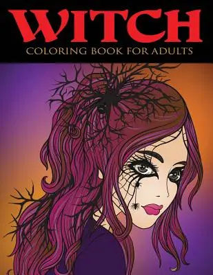 Libro para colorear de brujas para adultos - Witch Coloring Book for Adults