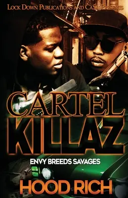 Cartel Killaz: La Envidia Cría Salvajes - Cartel Killaz: Envy Breeds Savages