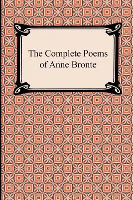 Los poemas completos de Anne Bronte - The Complete Poems of Anne Bronte