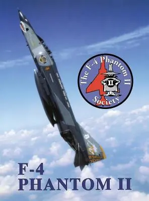 Sociedad F-4 Phantom II - F-4 Phantom II Society