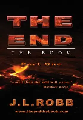 El Fin El Libro: Primera parte: Y entonces llegará el fin - The End: The Book: Part One: And Then The End Will Come