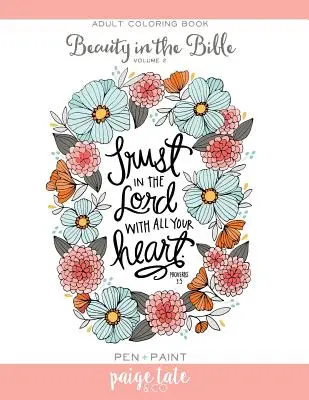 La belleza en la Biblia, Volumen 2: Libro para colorear para adultos - Beauty in the Bible, Volume 2: Adult Coloring Book