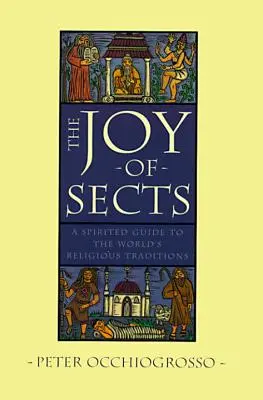 La alegría de las sectas - The Joy of Sects