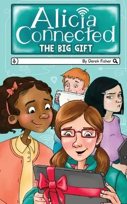 Alicia Conectada: El Gran Regalo - Alicia Connected: The Big Gift