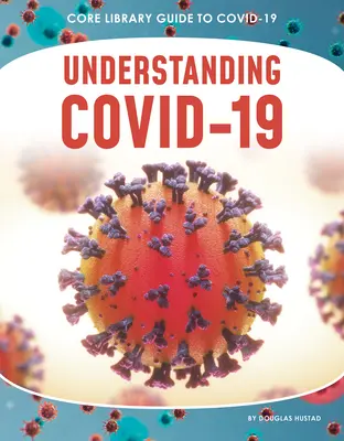 Comprender Covid-19 - Understanding Covid-19