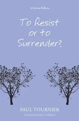 ¿Resistir o rendirse? - To Resist or to Surrender?