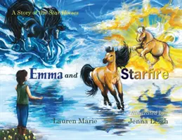 Emma y Starfire: Una historia de caballos estelares - Emma and Starfire: A Story of the Star Horses