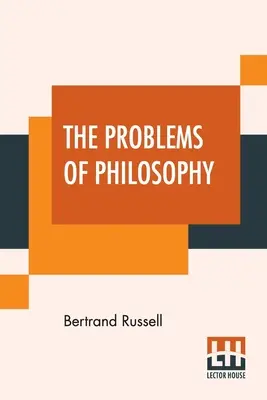 Los problemas de la filosofía - The Problems Of Philosophy