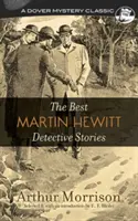 Las mejores historias de detectives de Martin Hewitt - The Best Martin Hewitt Detective Stories