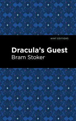 El invitado de Drácula - Dracula's Guest