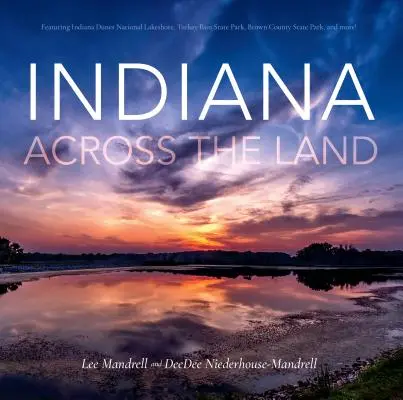 Indiana por Tierra - Indiana Across the Land