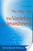 El camino hacia las variedades del judaísmo - The Way Into the Varieties of Jewishness