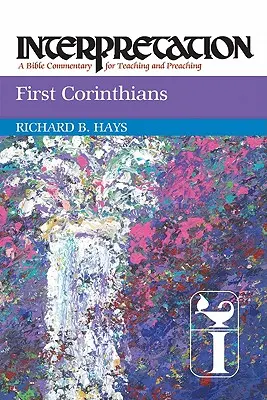 Interpretación de la Primera Epístola a los Corintios - First Corinthians Interpretation