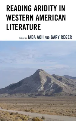 La lectura de la aridez en la literatura norteamericana occidental - Reading Aridity in Western American Literature