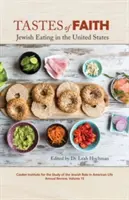 Sabores de fe: La comida judía en Estados Unidos - Tastes of Faith: Jewish Eating in the United States