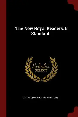 Los nuevos Royal Readers. 6 Normas - The New Royal Readers. 6 Standards