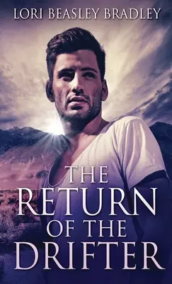 El regreso del vagabundo - The Return Of The Drifter