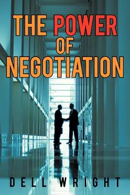 El poder de la negociación - The Power of Negotiation