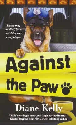 Contra la garra: A Paw Enforcement Novel - Against the Paw: A Paw Enforcement Novel