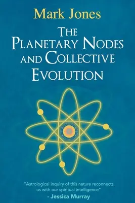 Los nodos planetarios y la evolución colectiva - The Planetary Nodes and Collective Evolution