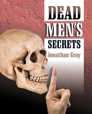 Los secretos de los muertos - Dead Men's Secrets