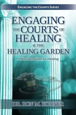 Involucrarse en la Corte Celestial de Misericordia - Engaging the Courts of Healing & the Healing Garden