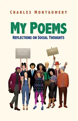 Mis poemas: Reflexiones sobre pensamientos sociales - My Poems: Reflections on Social Thoughts