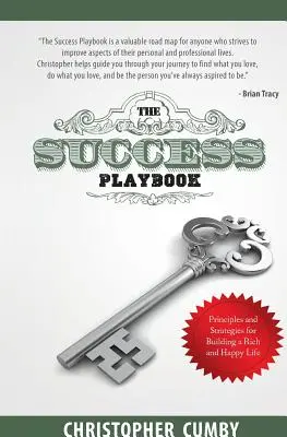 El libro del éxito: Principios y estrategias para construir una vida rica y feliz - The Success Playbook: Principles and Strategies for Building a Rich and Happy Life