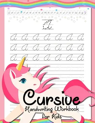 Manual de escritura cursiva para niños: Libro de ejercicios de escritura cursiva para niños: Libro de ejercicios de escritura cursiva para principiantes. - Cursive Handwriting Workbook for Kids: Cursive Beginners Workbook for Girls Cursive Letters Tracing Book Cursive Writing Practice Book To Learn Writin