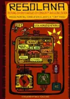 Resolana: Diálogos chicanos emergentes sobre comunidad y globalización - Resolana: Emerging Chicano Dialogues on Community and Globalization