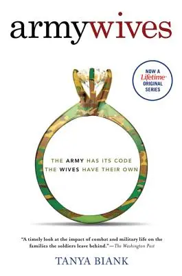 Esposas de militares: El código no escrito del matrimonio militar - Army Wives: The Unwritten Code of Military Marriage
