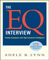 La entrevista de Inteligencia Emocional: Cómo encontrar empleados con alta inteligencia emocional - The EQ Interview: Finding Employees with High Emotional Intelligence