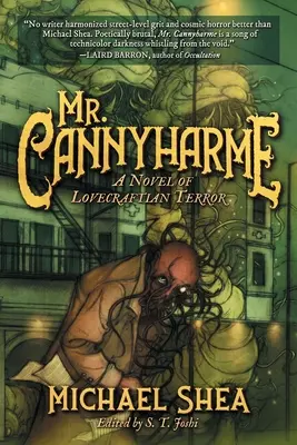 El Sr. Cannyharme Una novela de terror lovecraftiano - Mr. Cannyharme: A Novel of Lovecraftian Terror